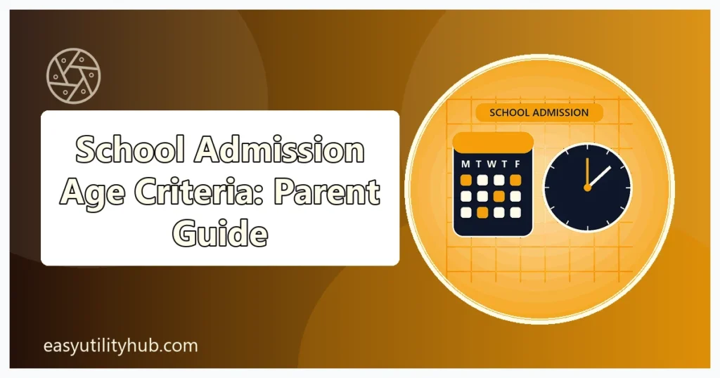 school admission age criteria