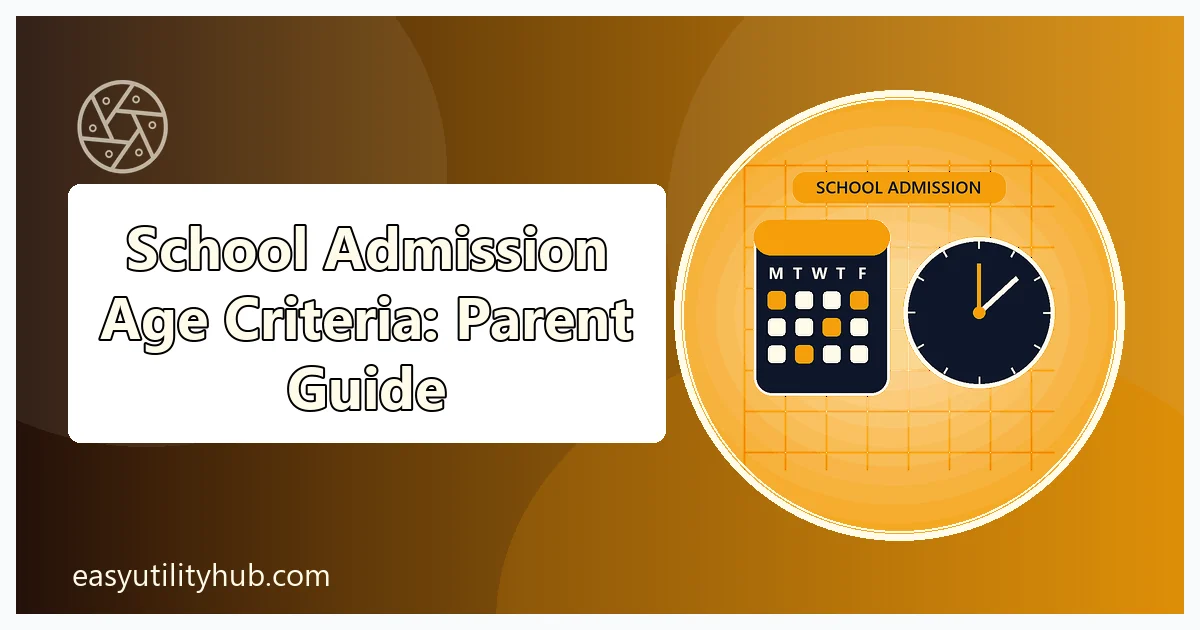 school admission age criteria