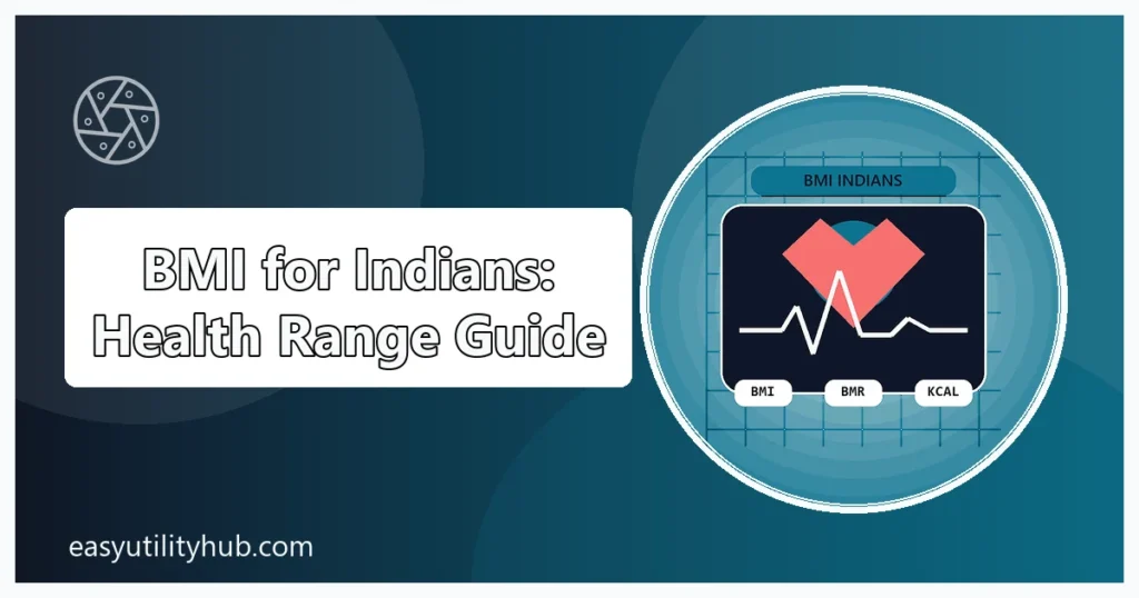 BMI for Indians