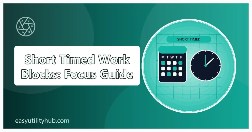short timed work blocks