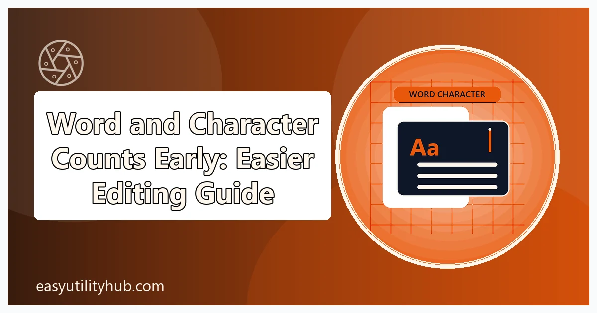word and character counts early
