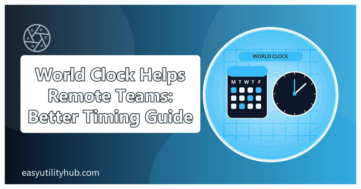 world clock helps remote teams