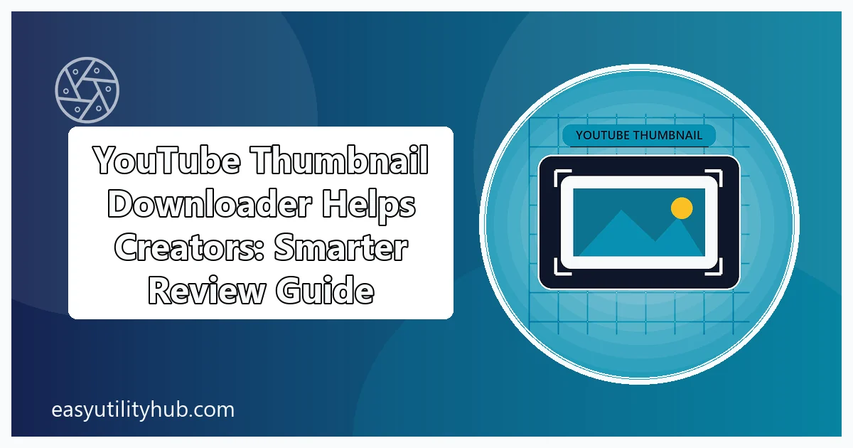 YouTube thumbnail downloader helps creators