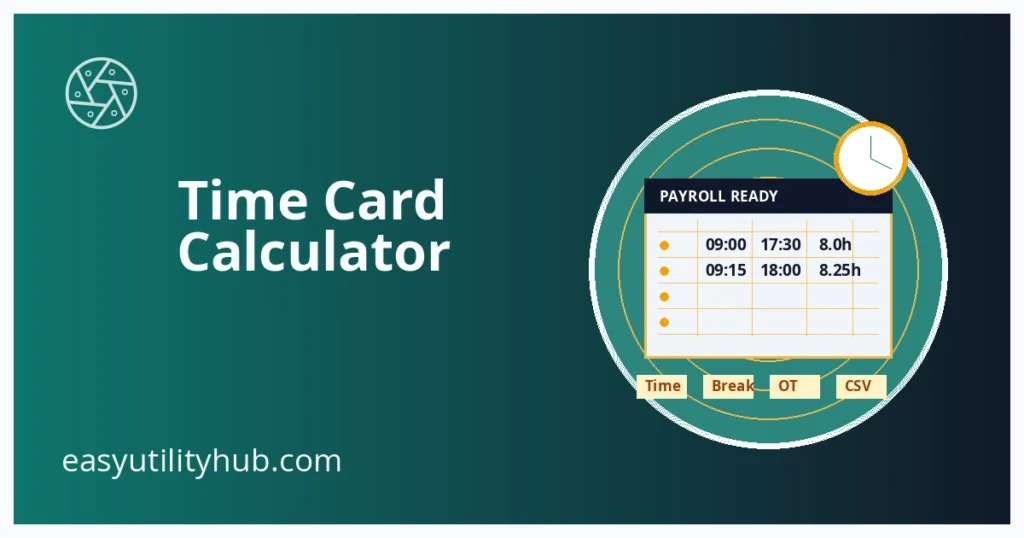 Time Card Calculator with lunch breaks and overtime example